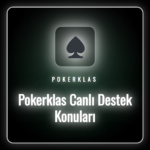 Pokerklas canlı destek konuları için yardım alan bir kullanıcı.