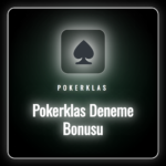 Pokerklas deneme bonusu kampanyasının detaylarını gösteren bir görsel
