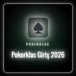Pokerklas Giriş 2026 linkine erişim sağlayan bir kullanıcı.