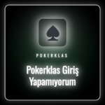 Pokerklas giriş yapamıyorum sorununu çözen bir kullanıcı