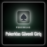 Pokerklas Güvenli Giriş