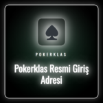 Pokerklas Resmi Giriş Adresi