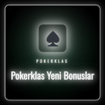 Pokerklas yeni bonuslar ve güncel promosyon kodları listesi.